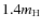 $1.4 m_{\rm H}$