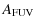 $\displaystyle %
A_{\rm FUV}$