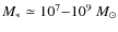 $M_* \simeq 10^7{-}10^9~M_\odot$