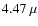 $4.47~\mu$
