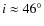 $i \approx 46^{\circ}$
