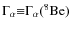 $\Gamma_\alpha{\equiv}\Gamma_\alpha(^8{\rm Be})$