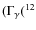 $(\Gamma_\gamma(^{12}$