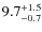 $\rm 9.7_{-0.7}^{+1.5}$