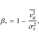 \begin{displaymath}\beta_* = 1 - \frac{\overline{v_\theta^2}}{\sigma_{\rm r}^2},
\end{displaymath}