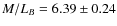 $M/L_B=6.39\pm 0.24$