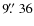 $9\hbox{$.\!\!^{\prime\prime}$ }36$