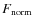 $F_{\rm norm}$