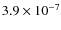 $3.9\times 10^{-7}$