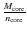 $\frac{M_{\rm core}}{n_{\rm core}}$