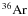 \ensuremath{^{36}{\rm Ar}}
