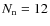 $N_{\rm n} = 12$