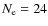 $N_{\rm e} = 24$