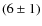 $(6\pm1)$