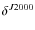 $\delta^{J2000}$
