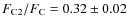 $F_{\rm C2}/F_{\rm C} =0.32\pm 0.02$