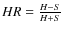 $HR = \frac{H-S}{H+S}$