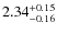 $\rm 2.34_{-0.16}^{+0.15}$