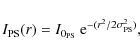 \begin{displaymath}%
I_{\rm PS}(r)=I_{0_{\rm PS}}~{\rm e}^{-(r^2/2\sigma_{\rm PS}^2)},
\end{displaymath}