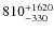 $\rm 810^{+1620}_{-330}$