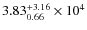 $\rm 3.83_{0.66}^{+3.16} \times 10^4$