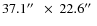 $37.1\hbox{$^{\prime\prime}$ }~\times ~22.6\hbox{$^{\prime\prime}$ }$