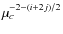 $\mu _c^{-2-(i+2j)/2}$