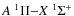 $A\ ^1\Pi {-} X\ ^1\Sigma ^+$