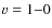 $\varv = 1{-}0$