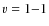 $\varv = 1{-}1$