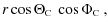 $\displaystyle r \cos\Theta\mbox{$_{\mbox{\tiny C}}$ } \cos\Phi\mbox{$_{\mbox{\tiny C}}$ },$