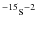 $^{{\rm -15}}{{\rm s}}^{-2}$