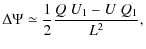 $\displaystyle \Delta\Psi \simeq \frac{1}{2} \frac{Q~U_1-U~Q_1}{L^2},$
