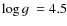 $\hbox{$\log g$ }= 4.5$