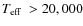 $\hbox{$T_{\rm eff}$ }> 20,000$