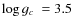 $\hbox{$\log g_c$ }= 3.5$