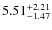 $\rm 5.51_{-1.47}^{+2.21}$