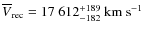 $\overline{V}_{\rm rec} = 17~612^{+189}_{-182}~{\rm km~s^{-1}}$