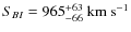 $S_{BI} =
965^{+63}_{-66}~{\rm km~s^{-1}}$