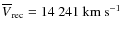 $\overline{V}_{\rm rec} = 14~241~{\rm km~s^{-1}}$
