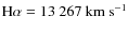 ${\rm H}\alpha= 13~267~{\rm km~s^{-1}}$
