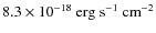 $8.3 \times
10^{-18}~\textnormal{erg~s}^{-1}~\textnormal{cm}^{-2}$