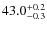 $\rm 43.0^{+0.2}_{-0.3}$