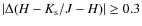 $\vert\Delta(H-K_{\rm s}/J-H)\vert \geq 0.3$