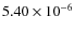 $5.40\times10^{-6}$