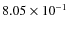 $8.05\times10^{-1}$