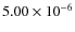 $5.00\times10^{-6}$