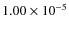 $1.00\times10^{-5}$