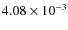 $4.08\times10^{-3}$