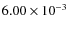 $6.00\times10^{-3}$